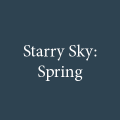 Starry Sky:  Spring